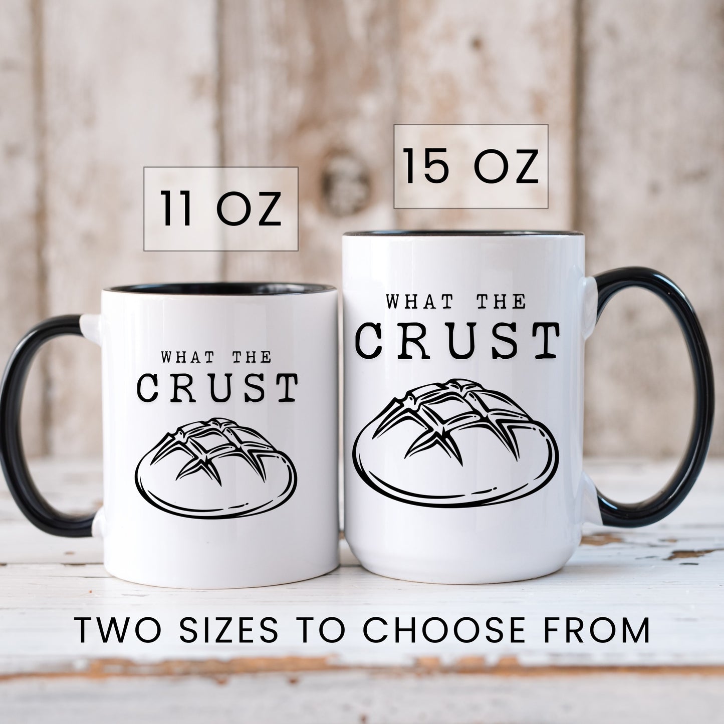 What The Crust Coffee Mug