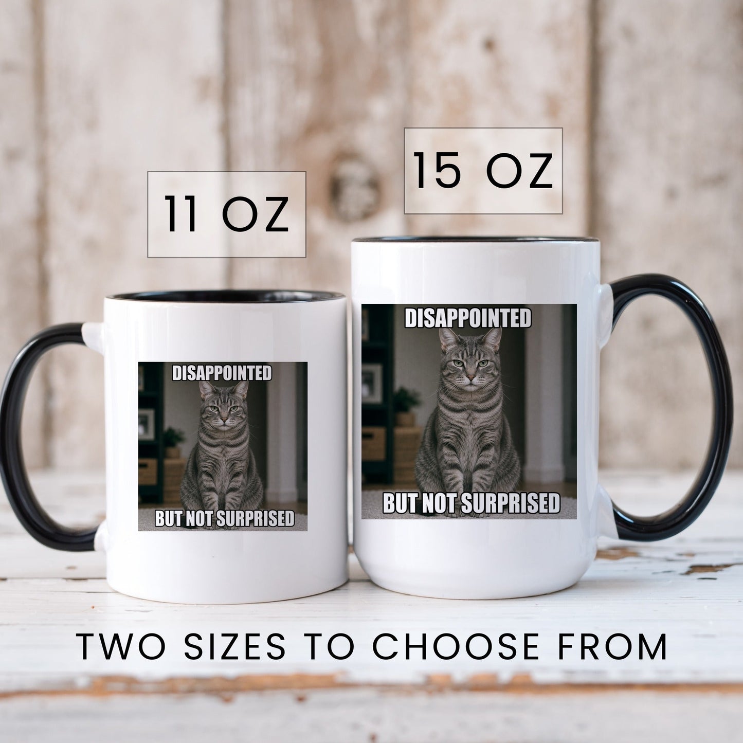 Disappointed but not surprised tabby cat coffee mug