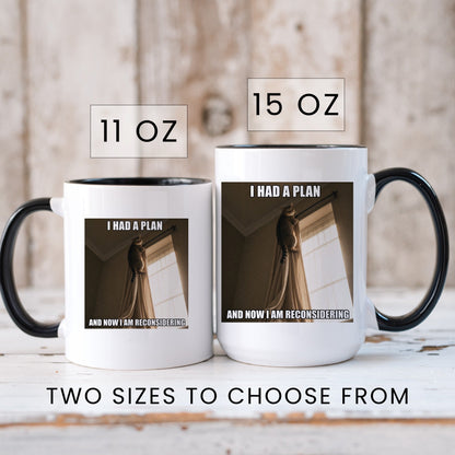 Had a plan am now reconsidering tabby cat coffee mug