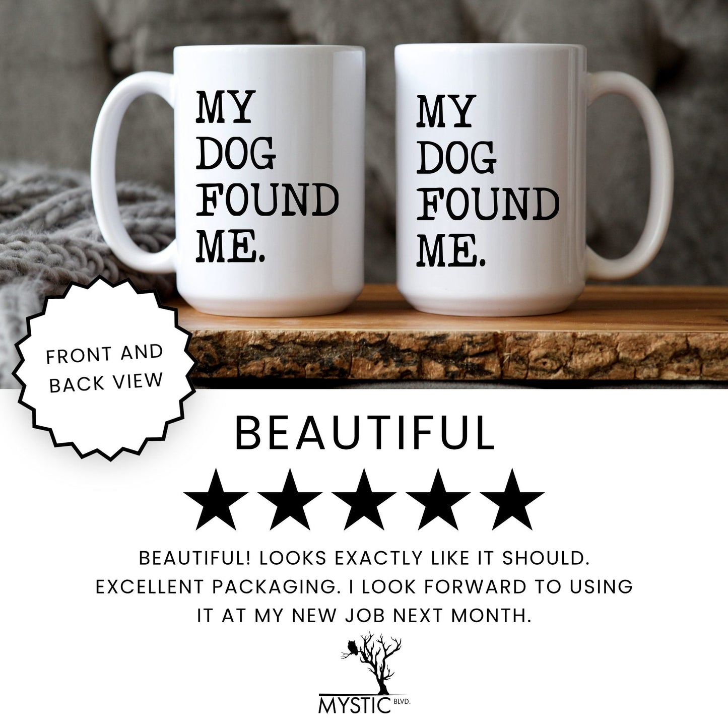 My Dog Found Me coffee mug five star review