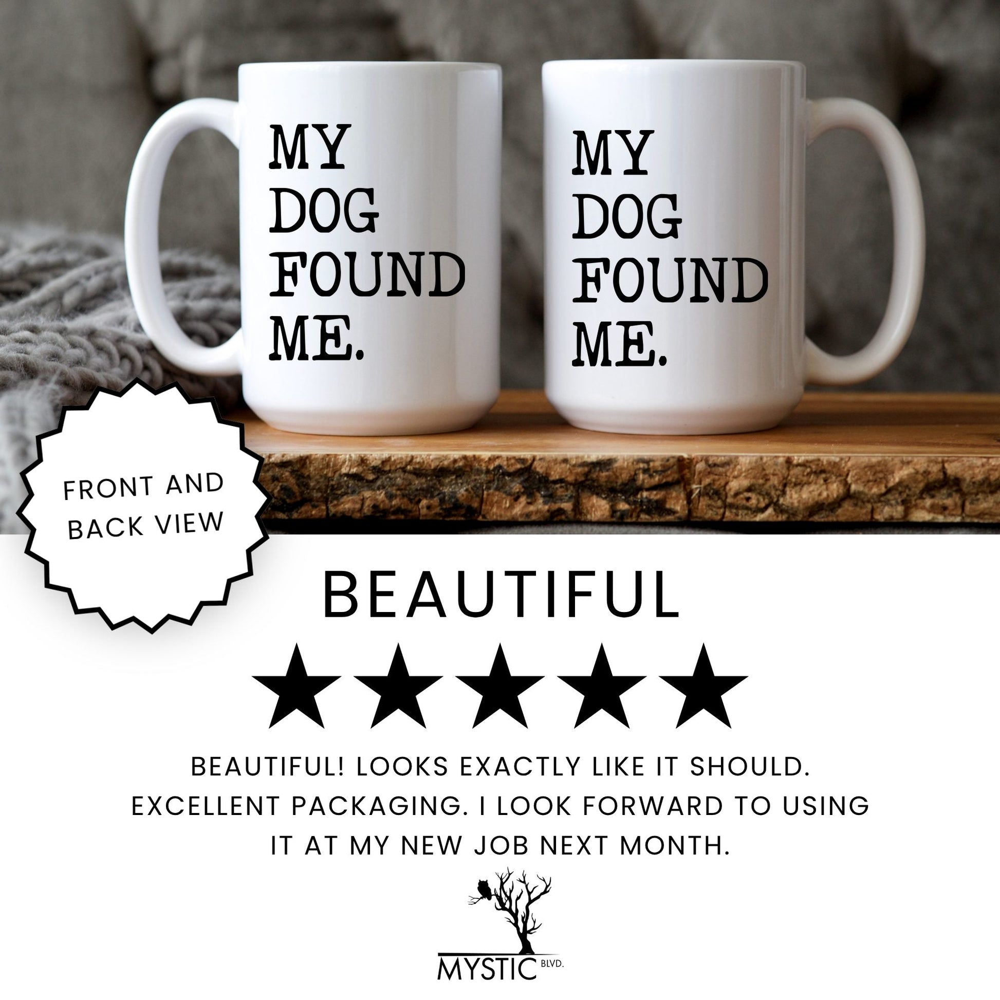 My Dog Found Me coffee mug five star review