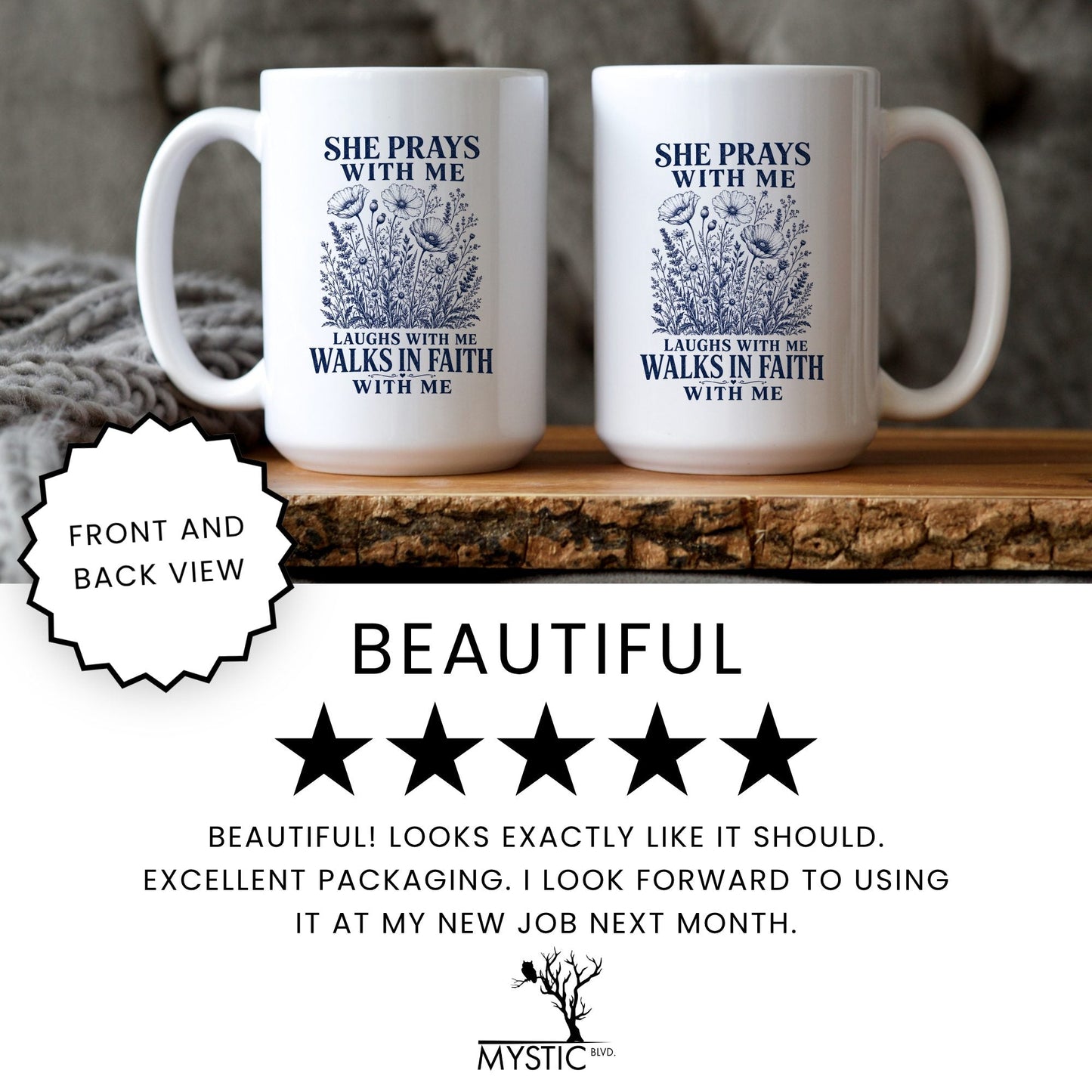 She Prays With Me, Laughs With Me, Walks in Faith With Me coffee mug five star review