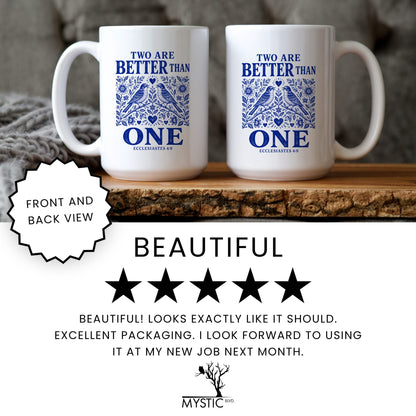 Two Are Better Than One coffee mug five star review