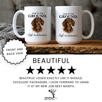 Low to the Ground. High Maintenance coffee mug — review
