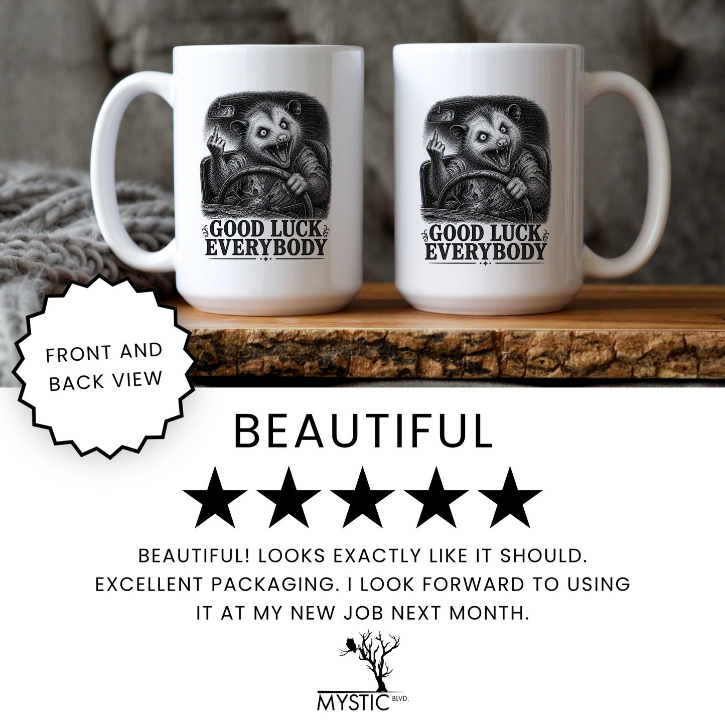 Good Luck Everybody Opossum Mug