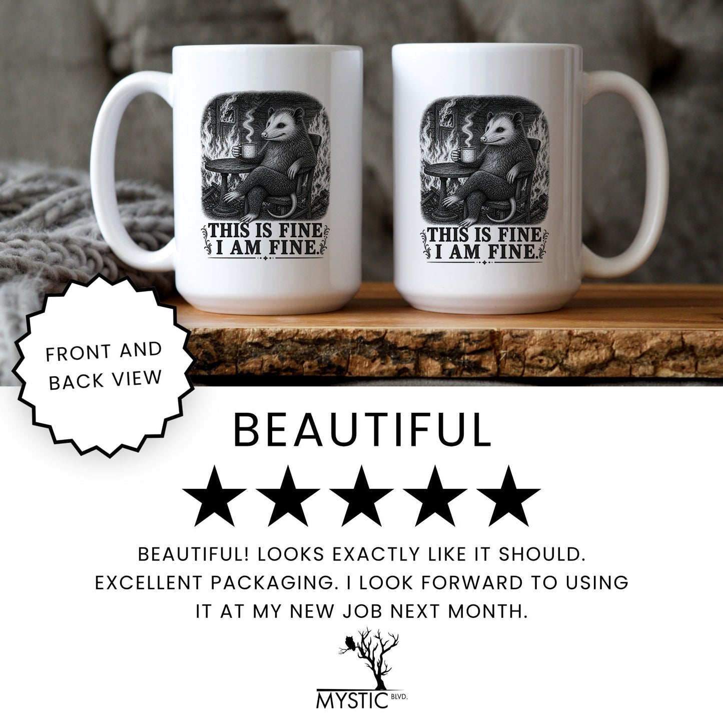 This Is Fine I Am Fine Opossum Mug