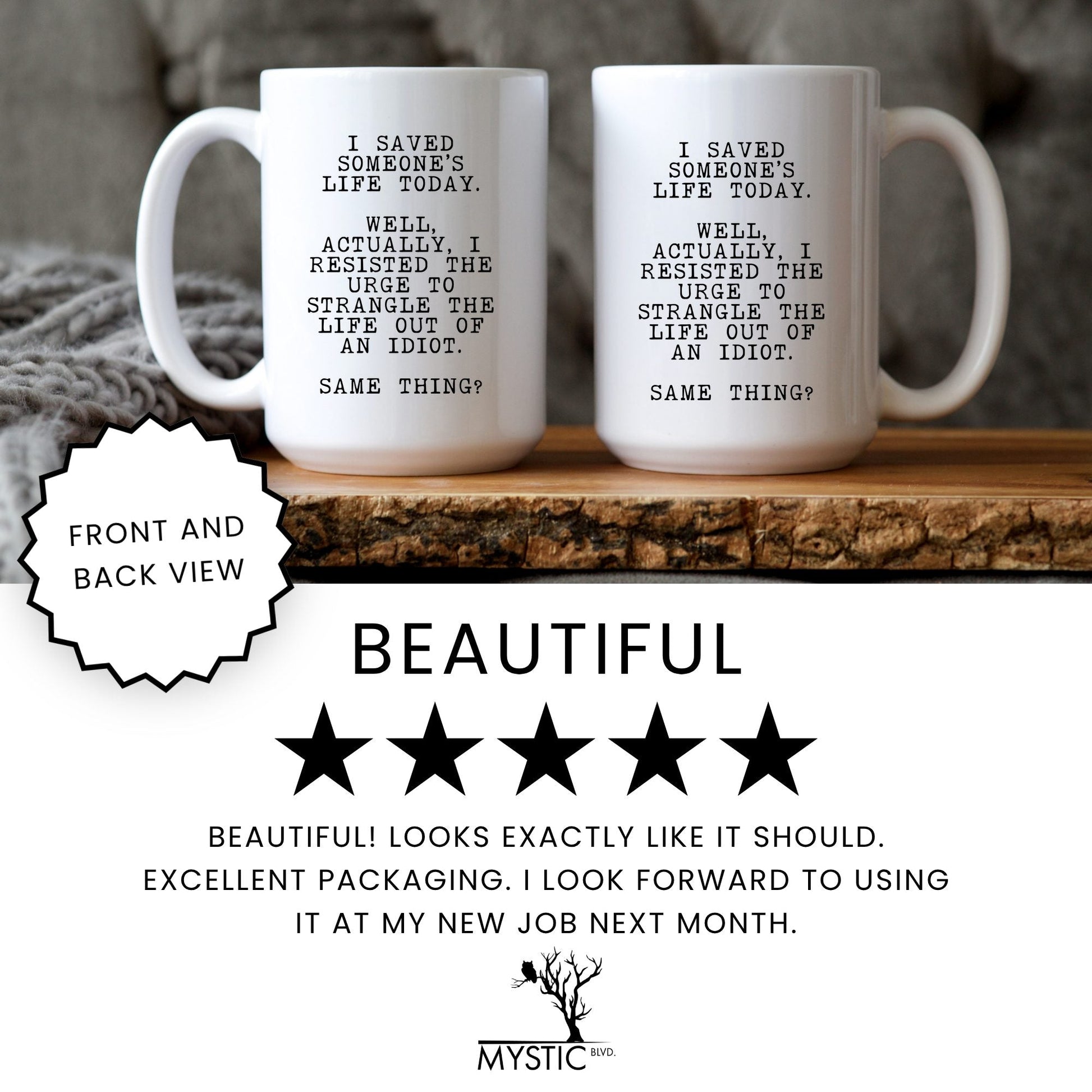 Lifestyle Photo #7 Resisted the Urge to Strangle Mug