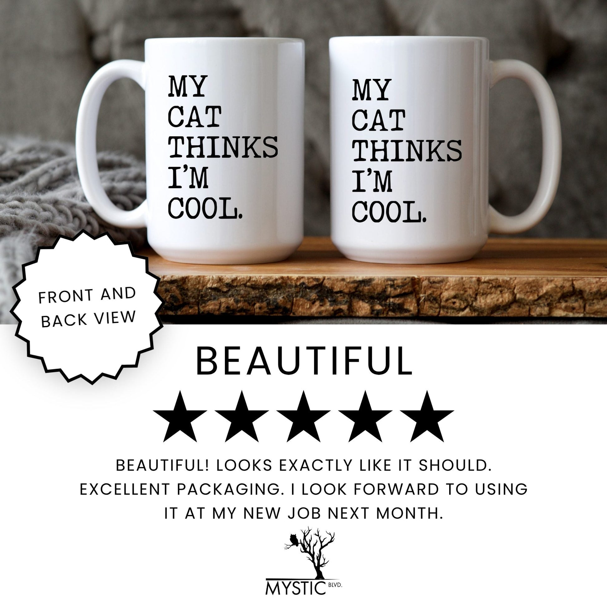 My Cat Thinks I’m Cool coffee mug five star review