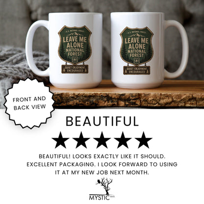 Leave Me Alone National Forest coffee mug