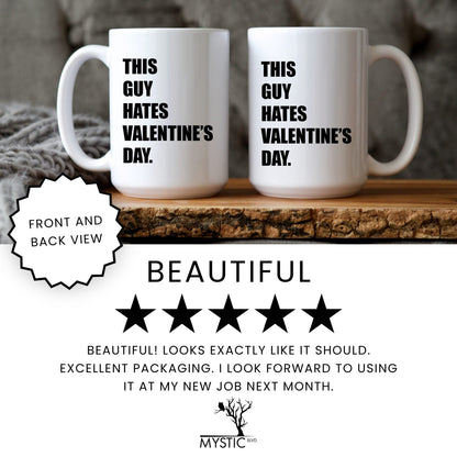 Lifestyle Photo #7 This Guy Hates Valentine's Day Mug