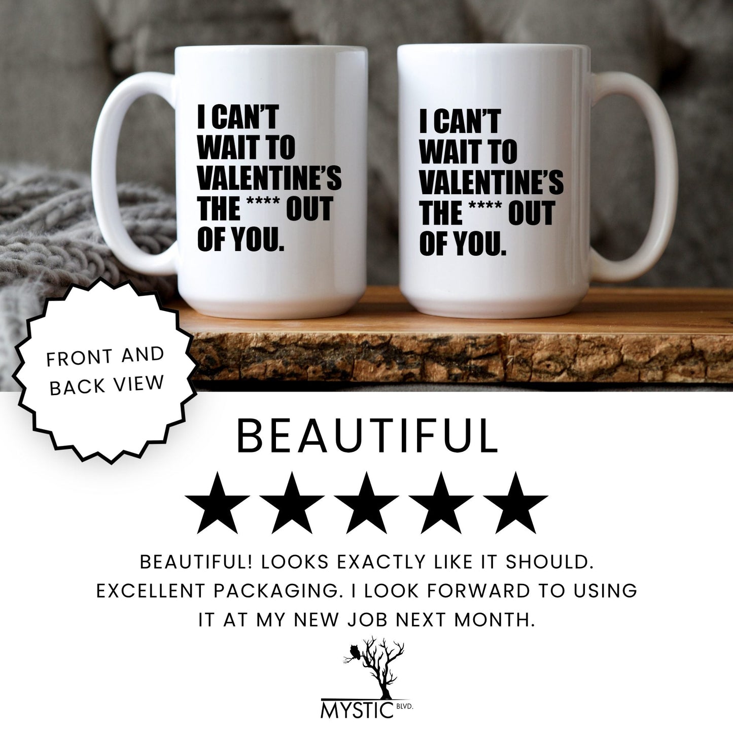 Lifestyle Photo #7 Valentine the Heck Out of You Mug