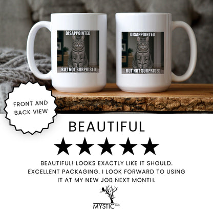Disappointed but not surprised tabby cat coffee mug