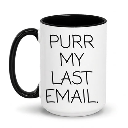 Purr My Last Email Mug