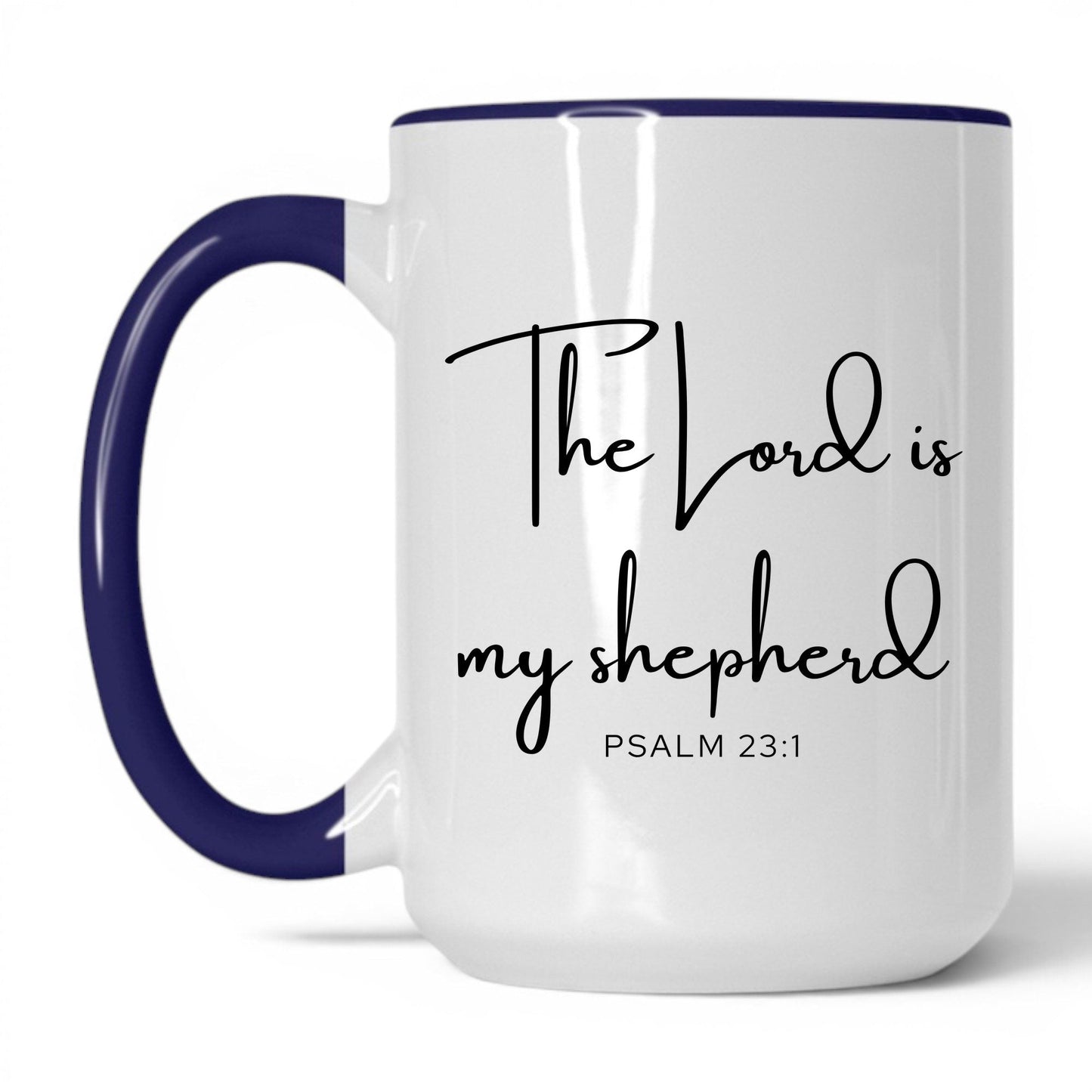 The Lord Is My Shepherd Coffee Mug – 11oz White Mug