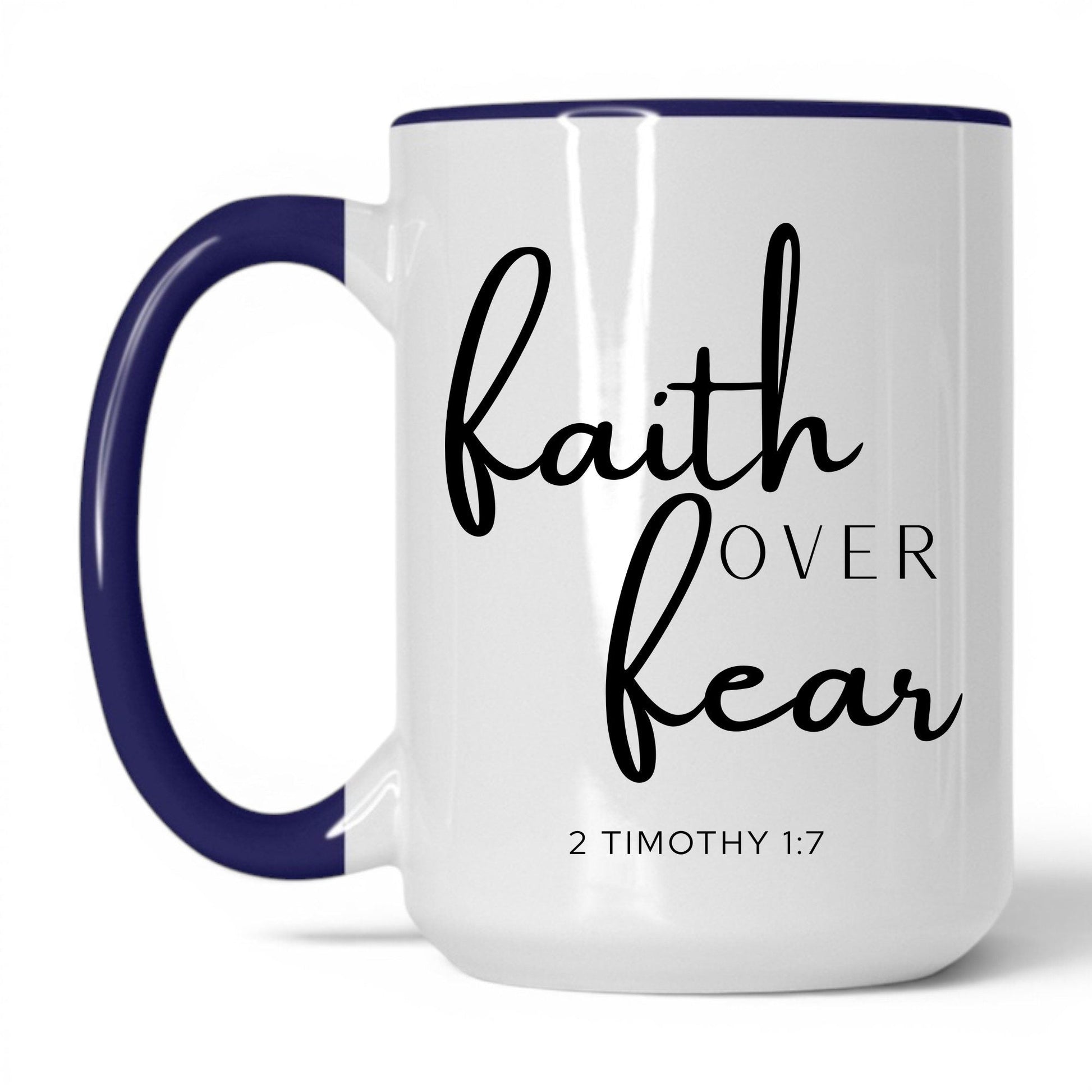 Faith Over Fear Mug – 11oz White Mug