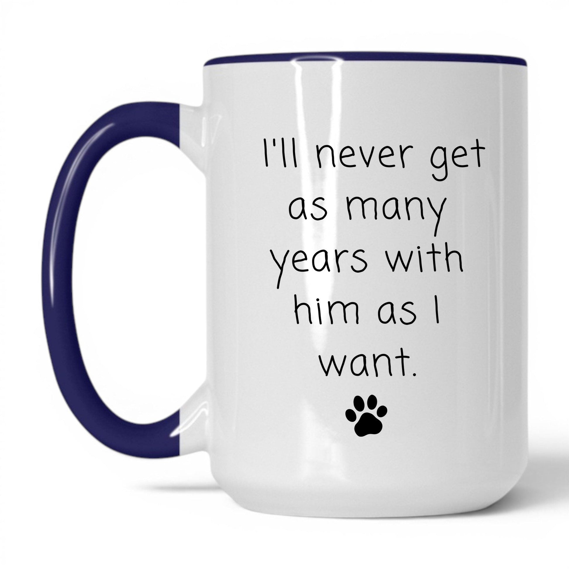 Never Enough Years With Him Mug – 15oz White/Midnight Blue Mug