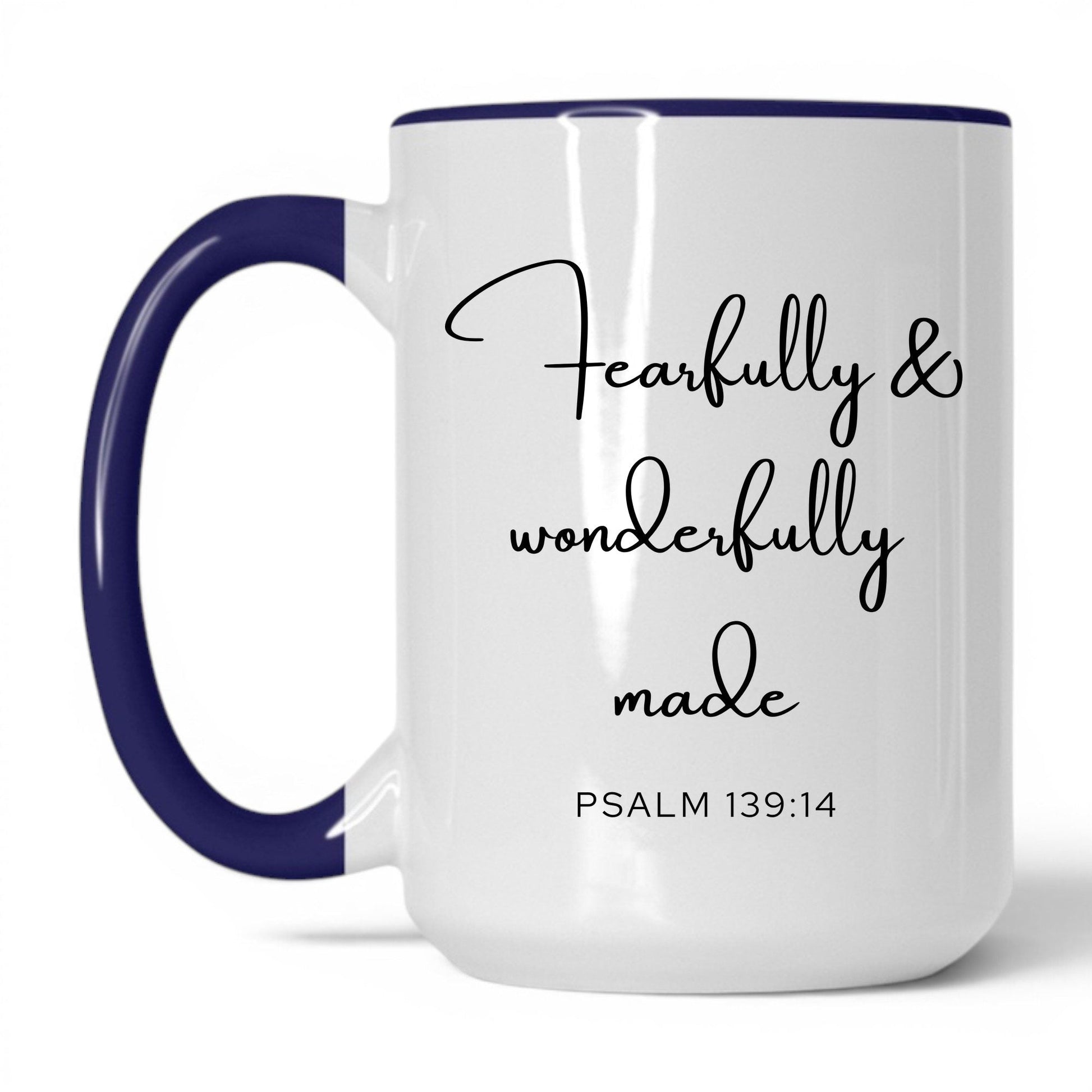 Fearfully and Wonderfully Made Mug – 11oz White Mug