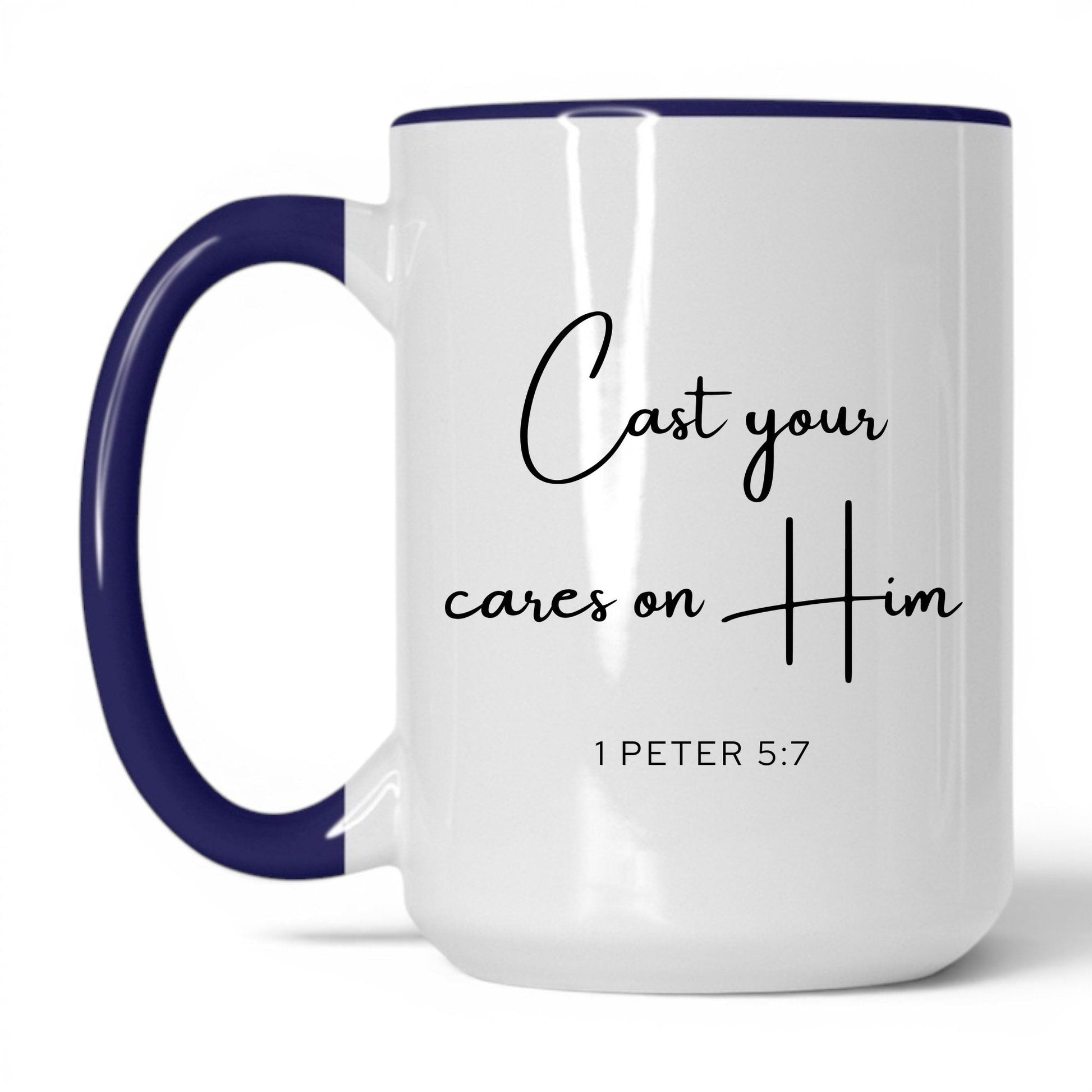 Cast Your Cares on Him Mug – 11oz White Mug