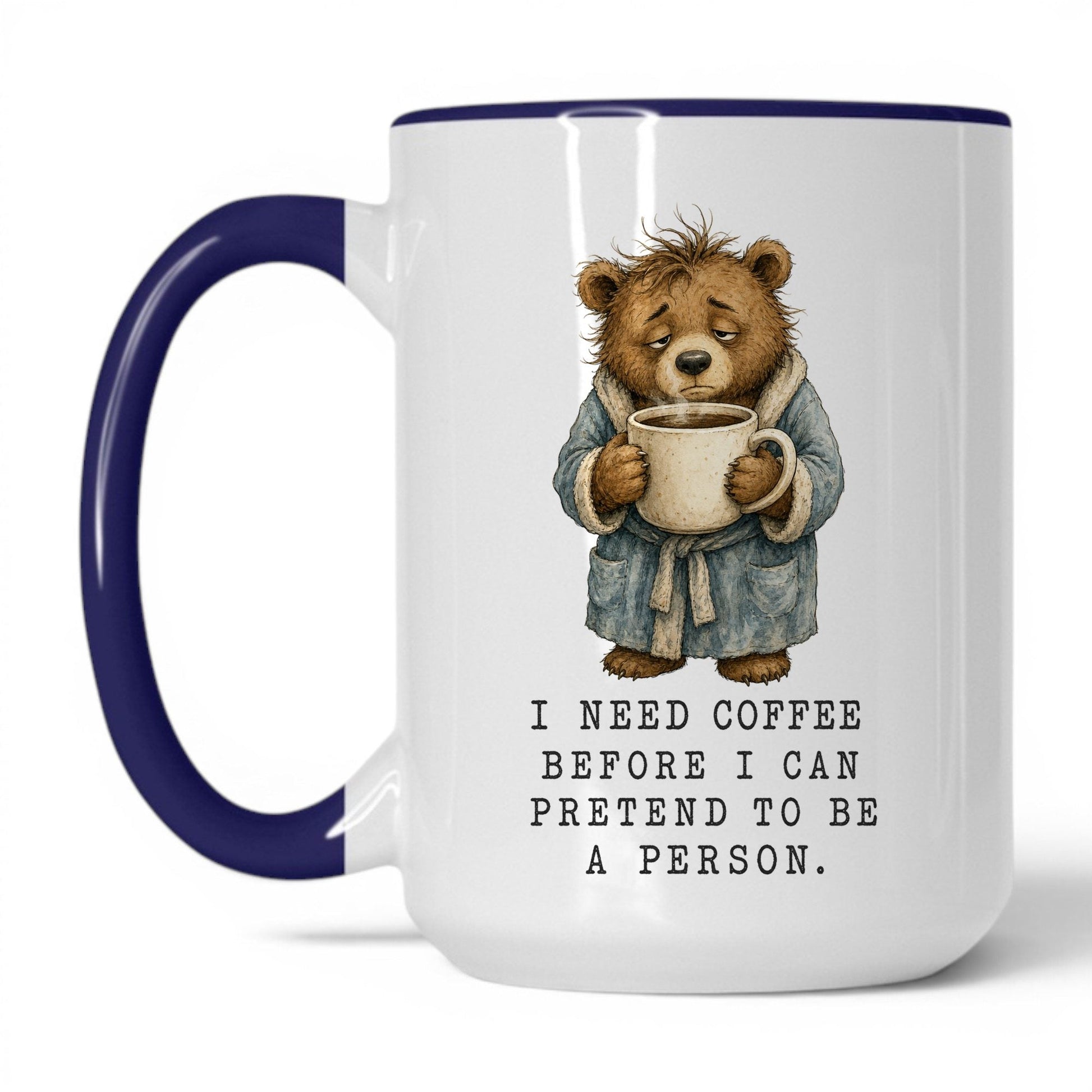Coffee Before I'm a Person Bear Mug – 15oz White Midnight Blue Mug