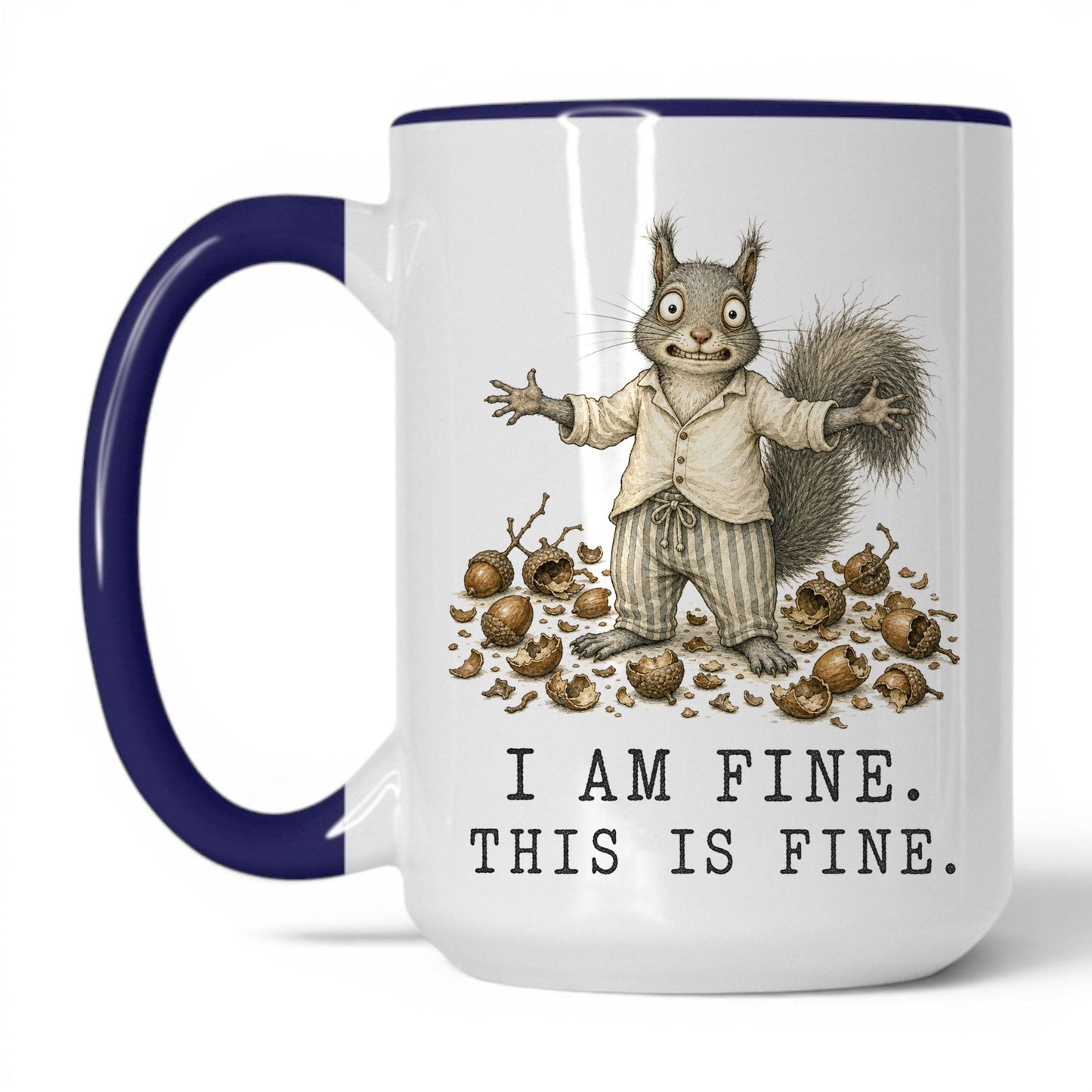 This Is Fine Squirrel Coffee Mug