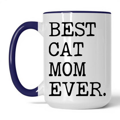 Best Cat Mom Ever 15oz white and midnight blue coffee mug
