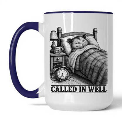Called in Well Opossum Coffee Mug