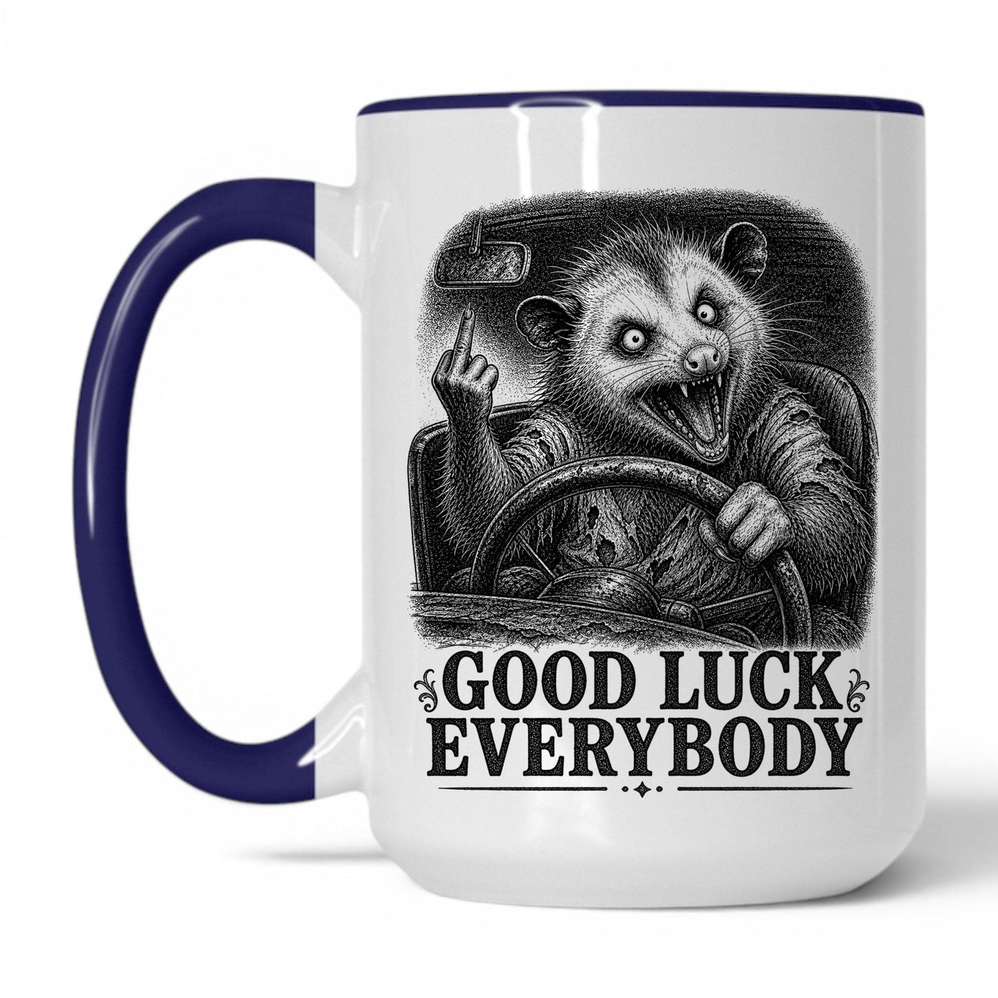 Good Luck Everybody Opossum Coffee Mug