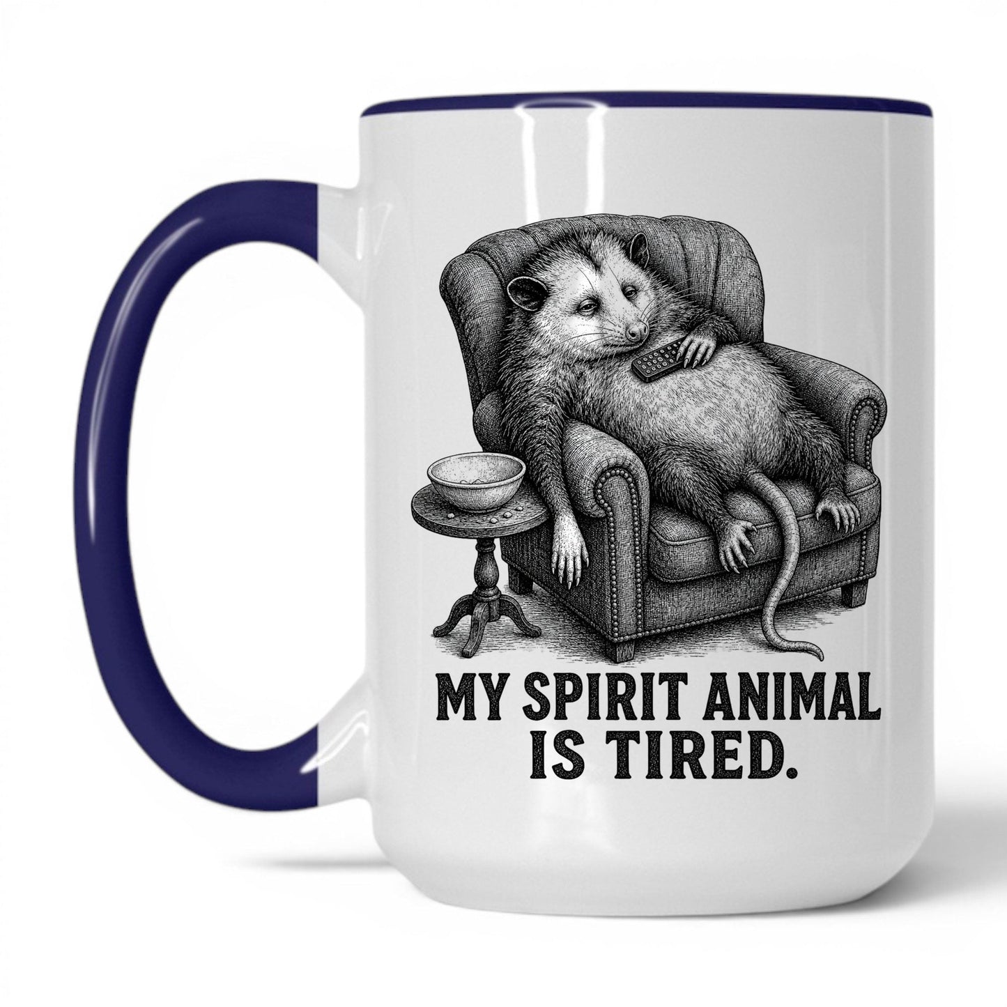 My Spirit Animal Is Tired Opossum Mug
