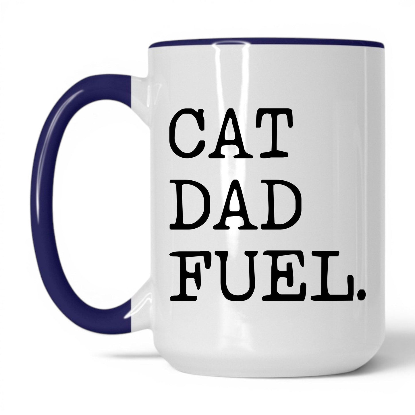 Cat Dad Fuel 15oz white and midnight blue coffee mug