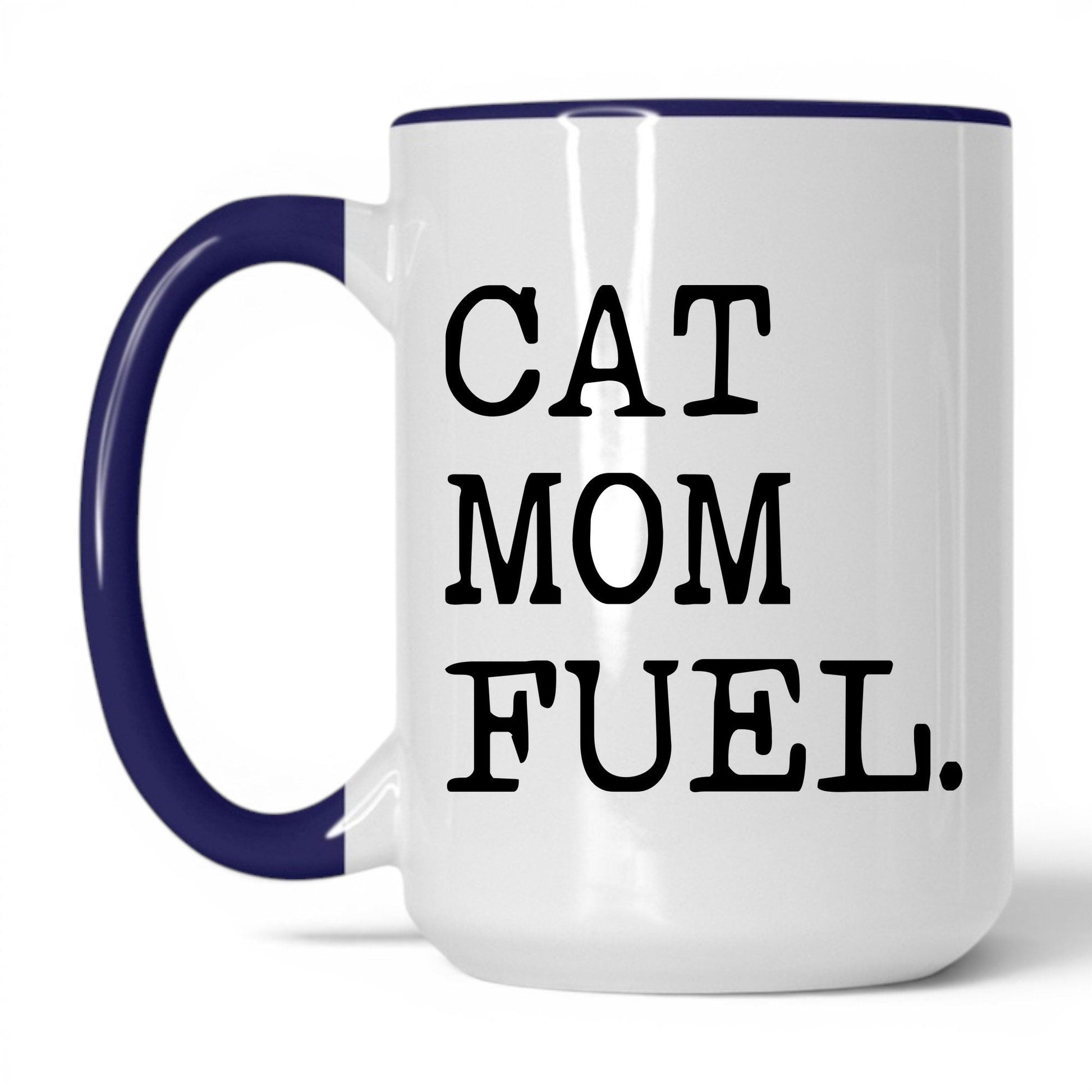 Cat Mom Fuel 15oz white and midnight blue coffee mug