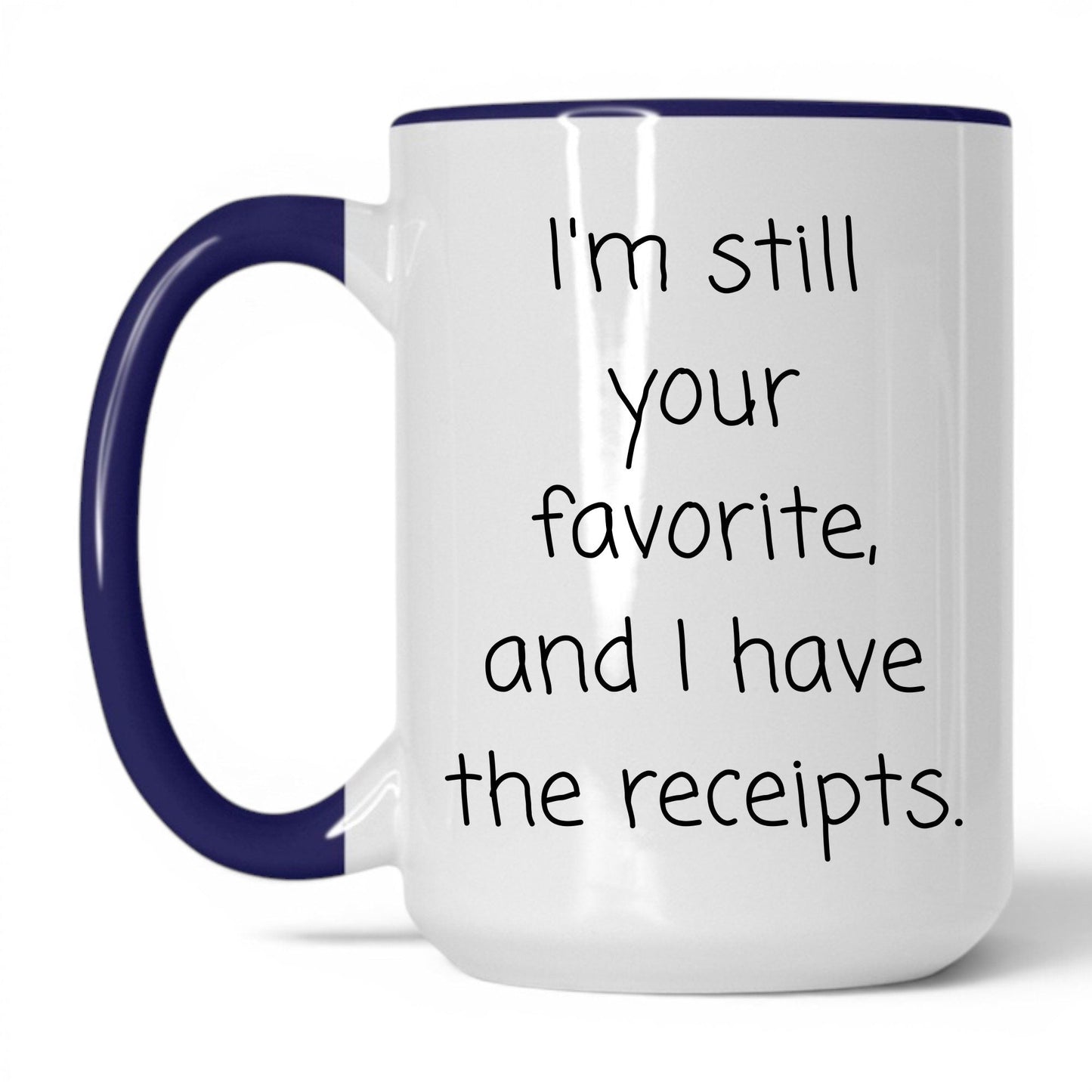 Still Your Favorite Mug – 15oz White/Midnight Blue Mug