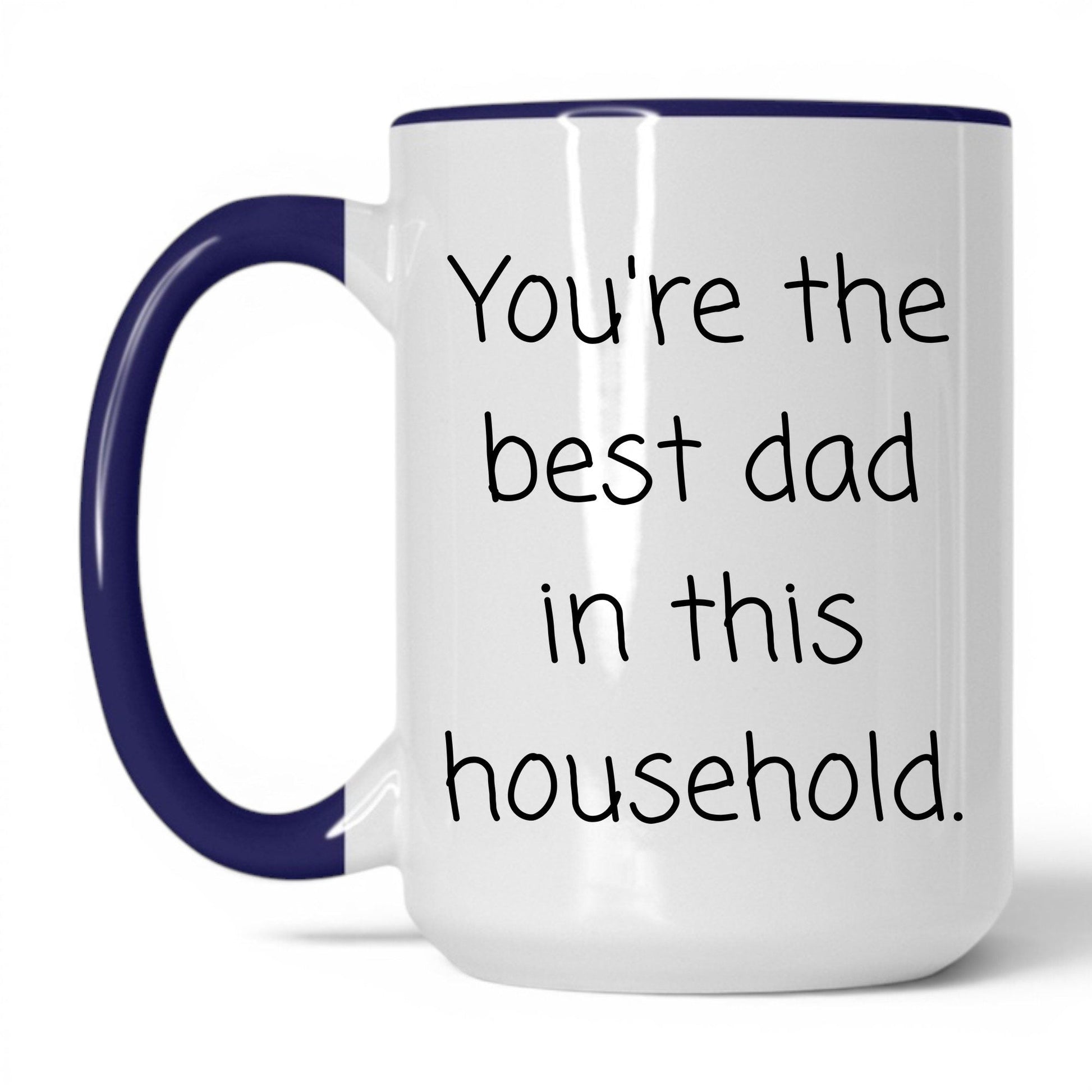 Best Dad in This Household Mug – 15oz White/Midnight Blue Mug