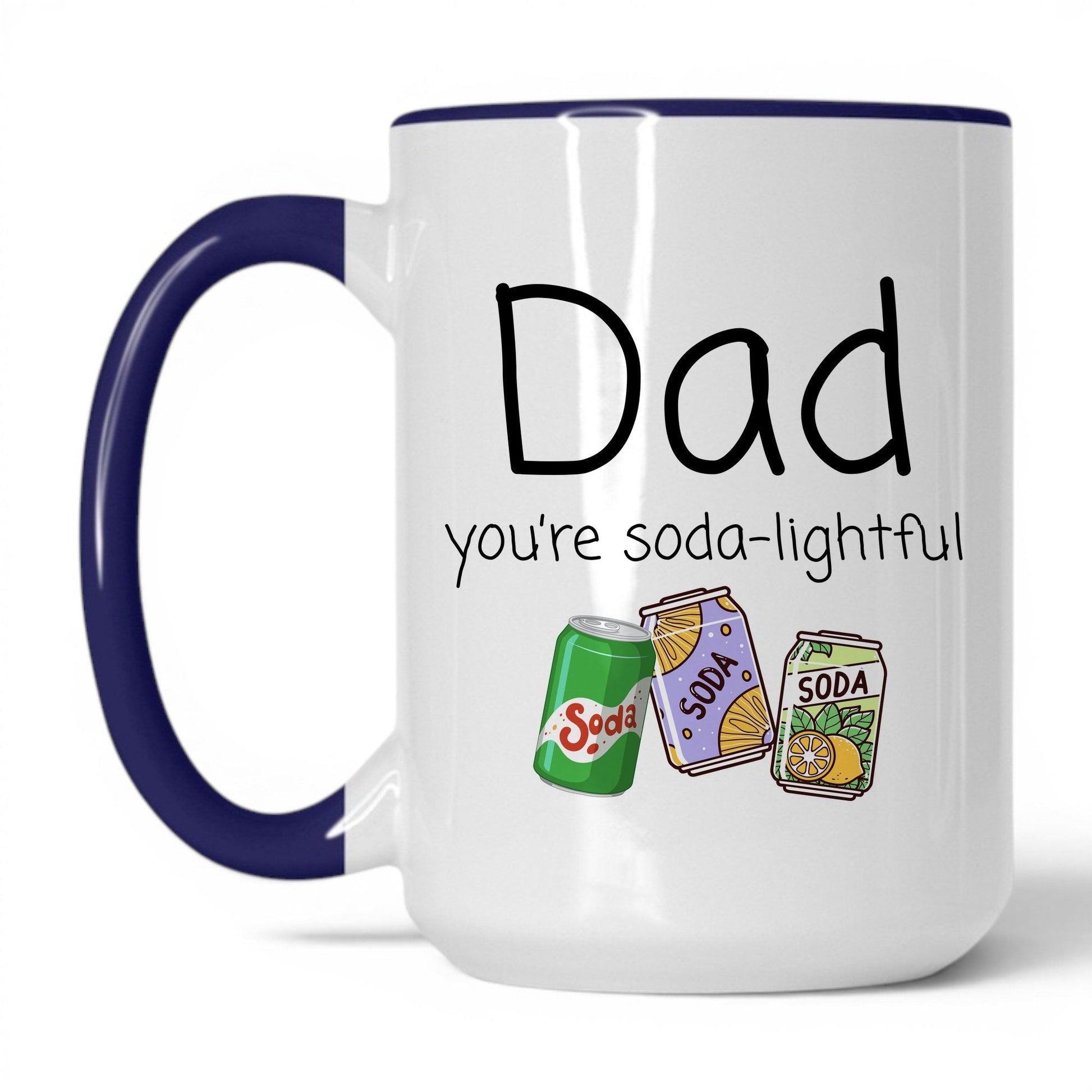Dad You're Soda-Lightful Mug – 15oz White/Midnight Blue Mug