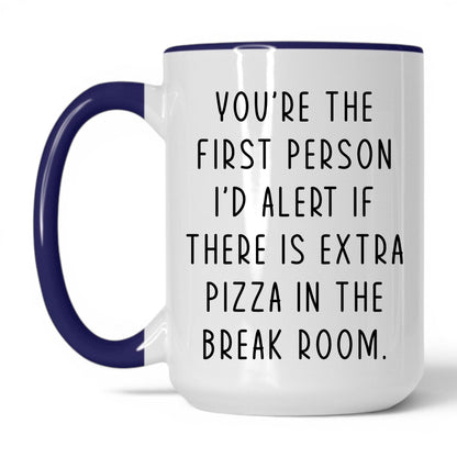 Extra Pizza in the Break Room Mug – 15oz White/Midnight Blue Mug