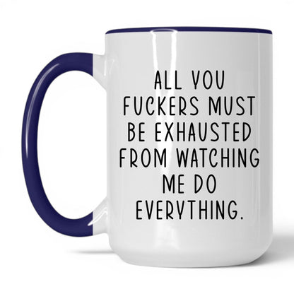 All You F*ckers Mug – 15oz White/Midnight Blue Mug