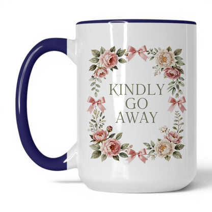 Kindly Go Away Coffee Mug