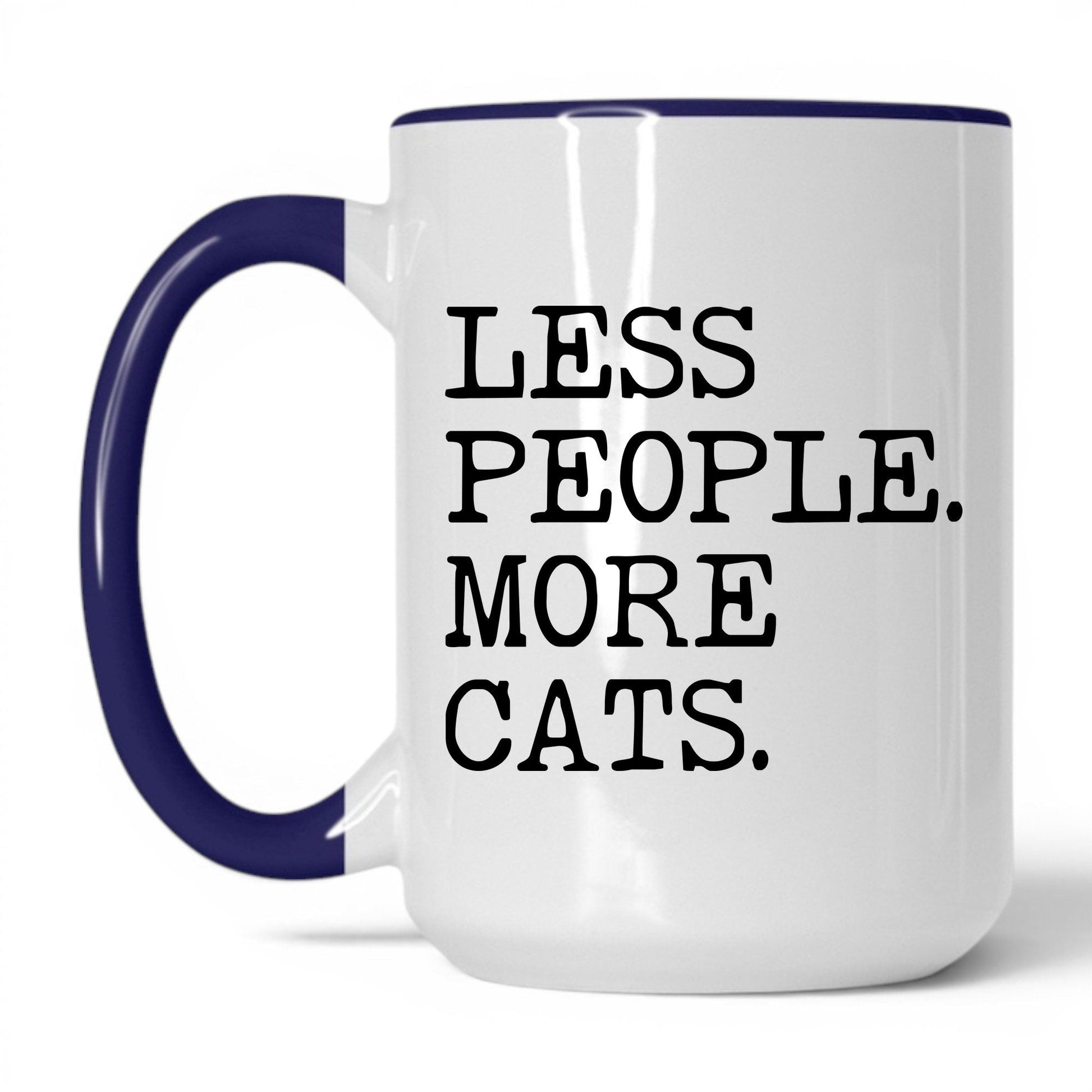 Less People More Cats 15oz white and midnight blue coffee mug