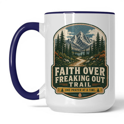 Faith Over Freaking Out Trail Mug – 11oz White/Black Mug