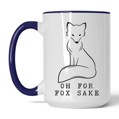 Oh For Fox Sake Coffee Mug