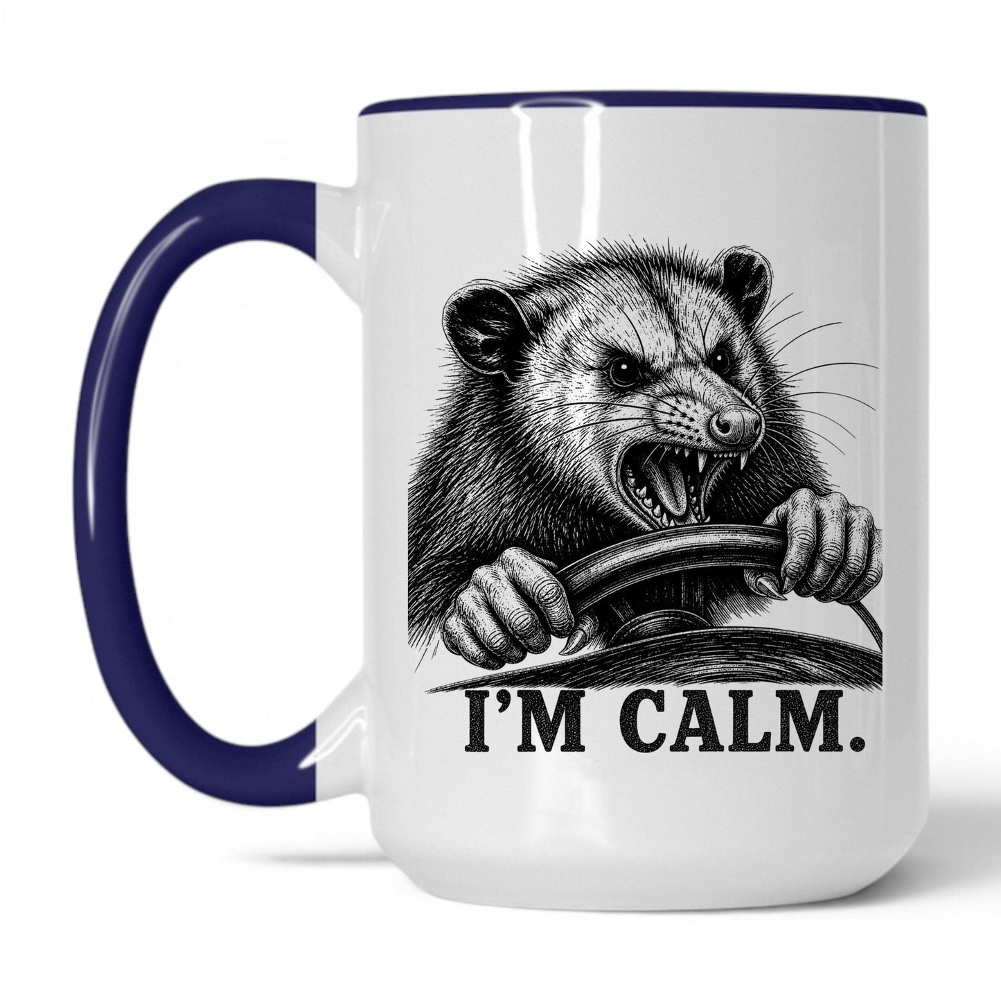 I'm Calm Opossum Coffee Mug