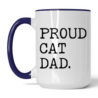 Proud Cat Dad 15oz white and midnight blue coffee mug