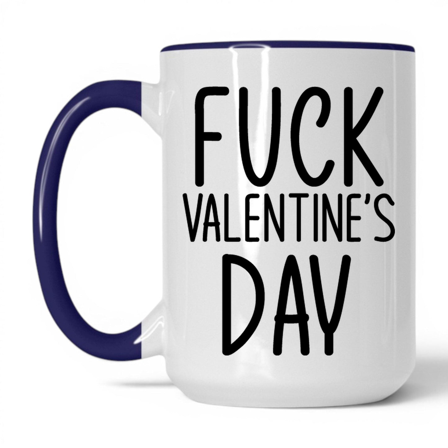 F*ck Valentine's Day Mug – 15oz White/Midnight Blue Mug