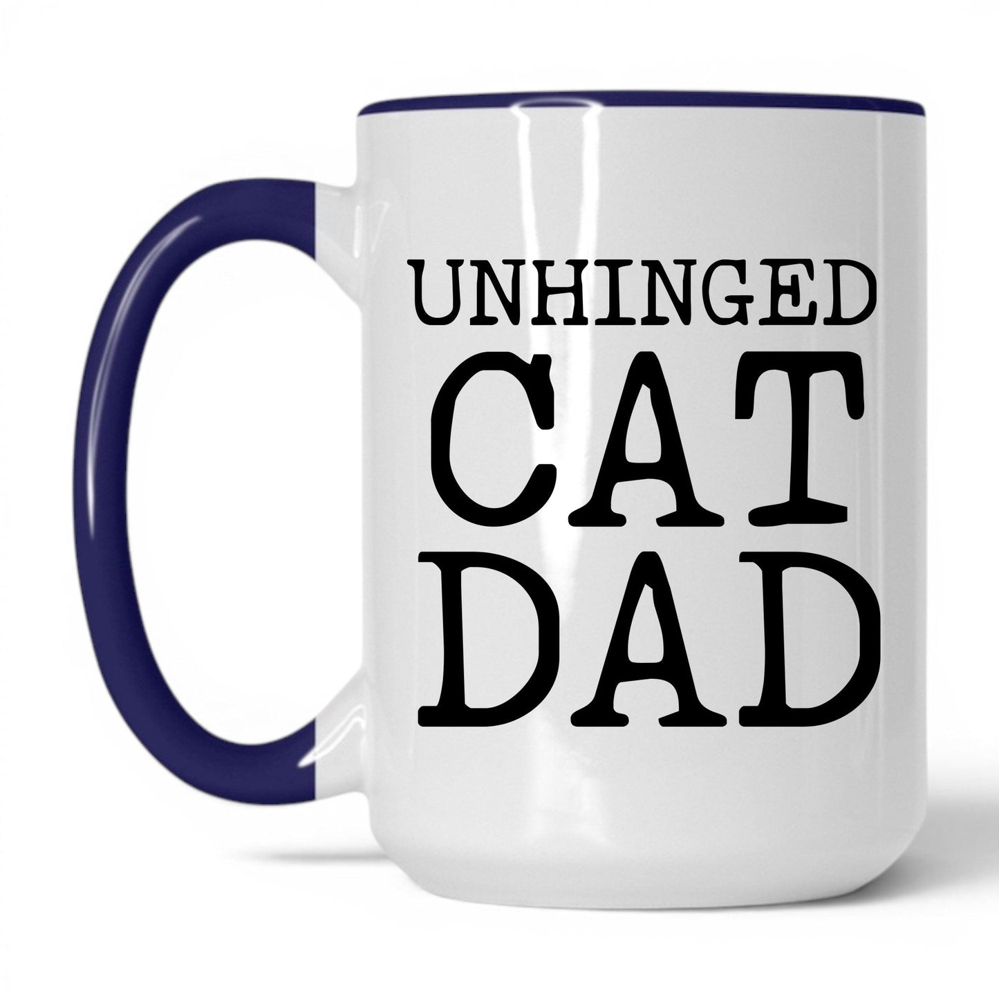 Unhinged Cat Dad 15oz white and midnight blue coffee mug