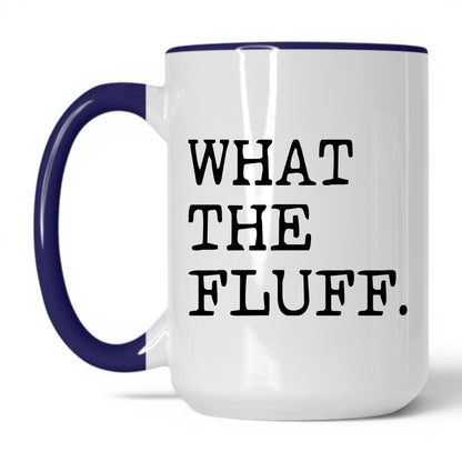 What the Fluff 15oz white and midnight blue coffee mug