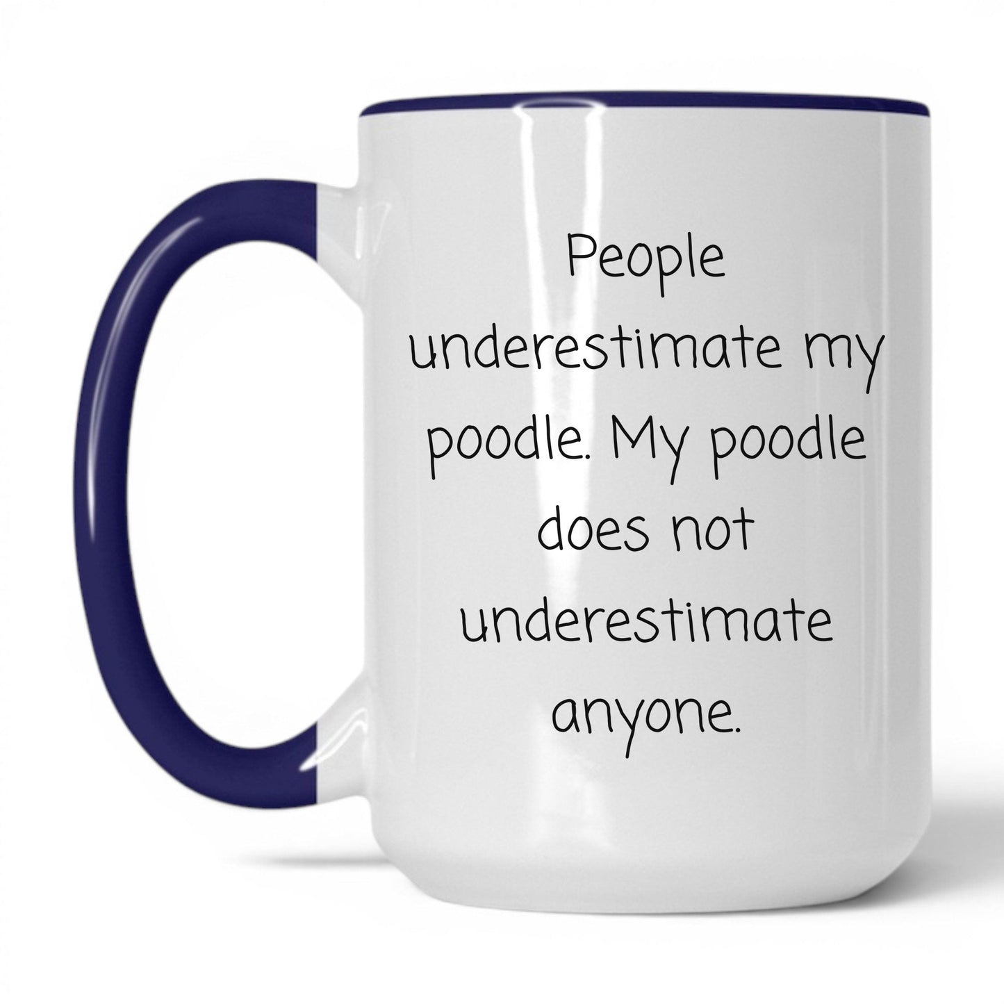 Underestimated Poodle Mug – 15oz White/Midnight Blue Mug