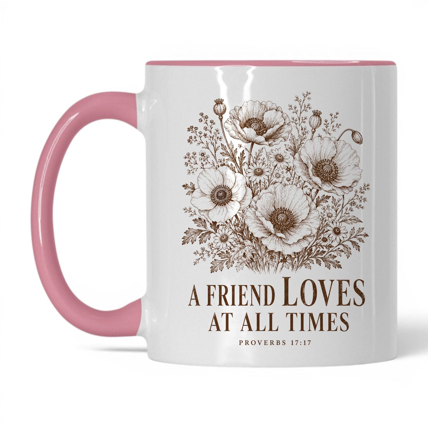 A Friend Loves at All Times 11oz White Pink coffee mug