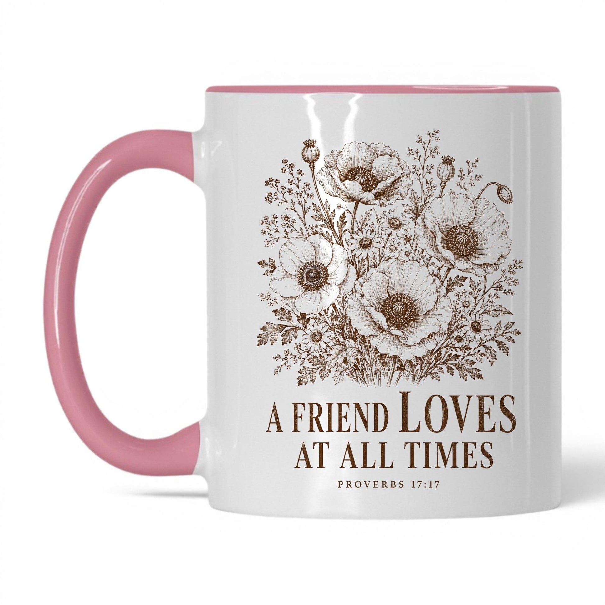 A Friend Loves at All Times 11oz White Pink coffee mug