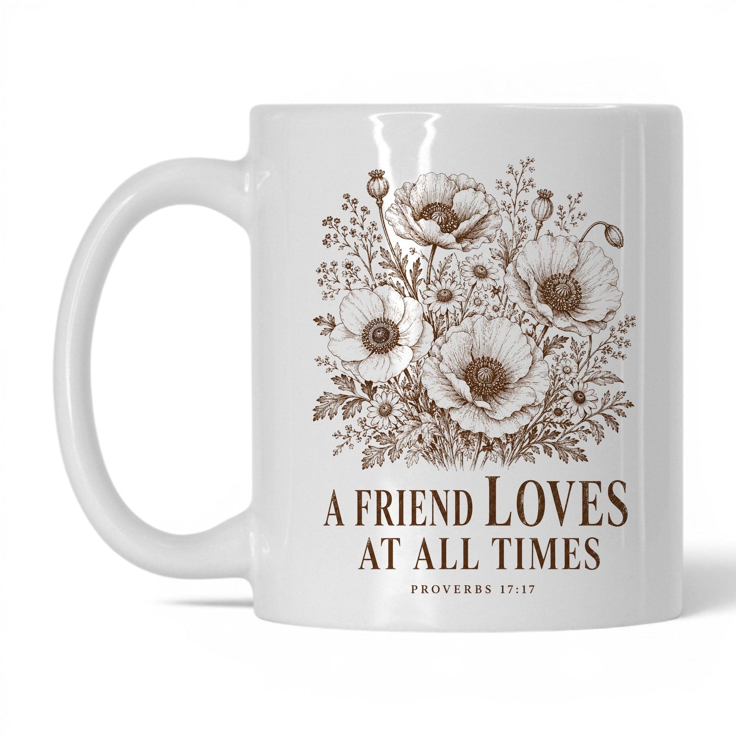 A Friend Loves at All Times 11oz White coffee mug