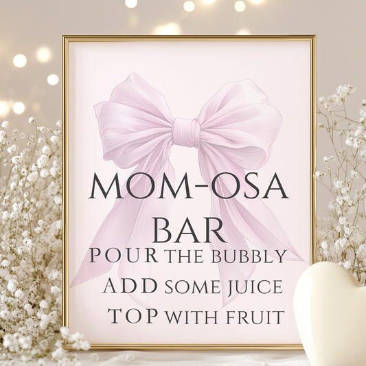 Printable Elegant Pink Bow Baby Shower Mom-osa Bar Sign