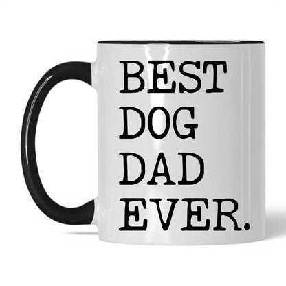 Best Dog Dad Ever 11oz white and black coffee mug